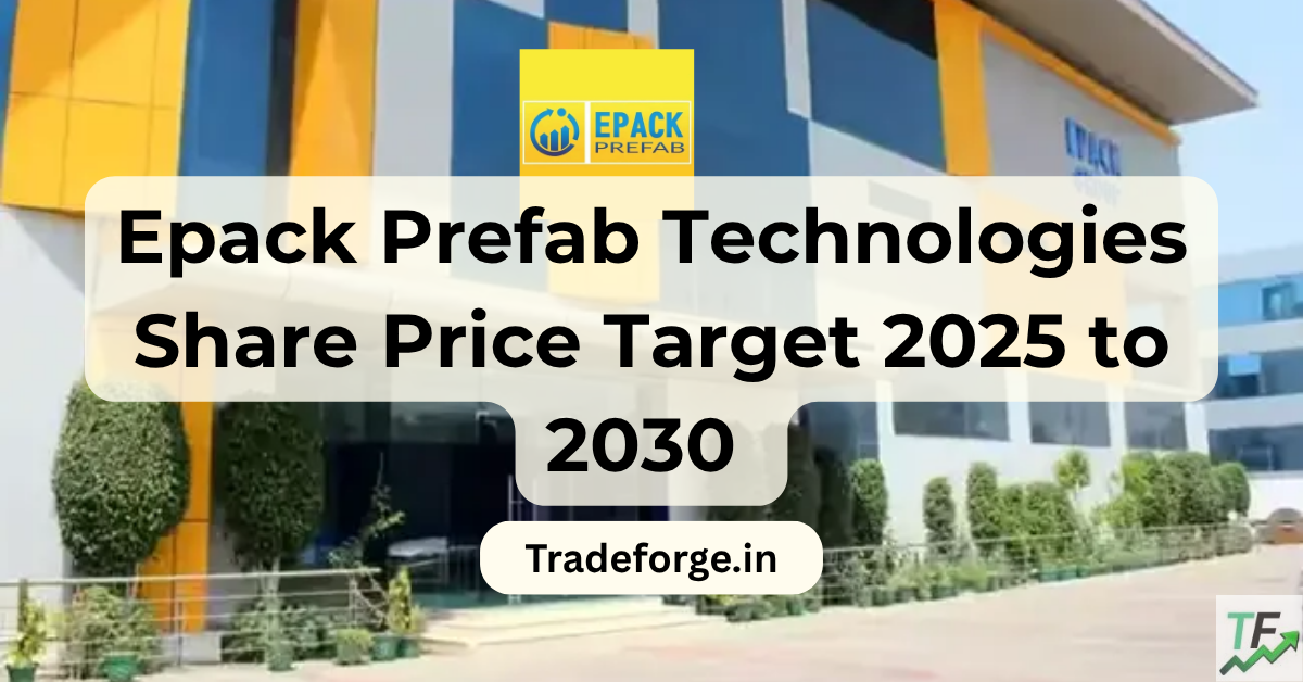 Epack Prefab Technologies share price target 2025 to 2030
